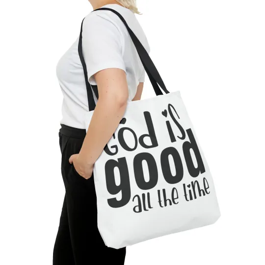 God is Good All the Time Tote Bag (AOP)