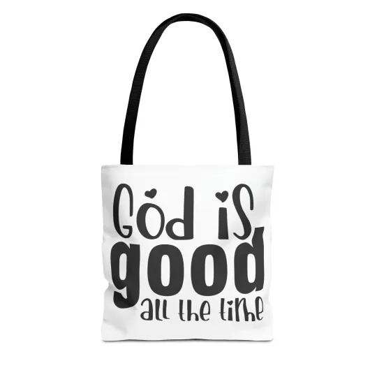 God is Good All the Time Tote Bag (AOP)