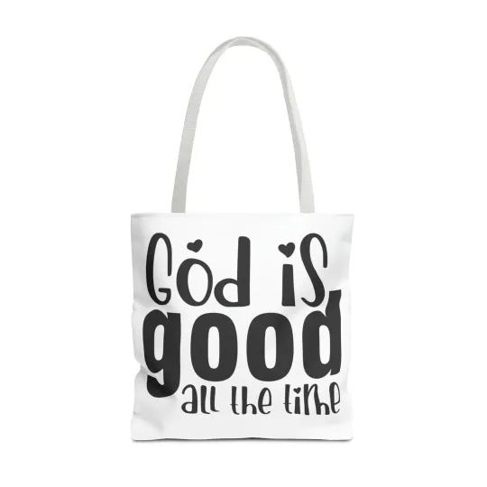 God is Good All the Time Tote Bag (AOP)