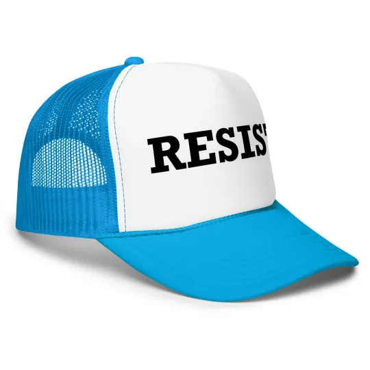 Resist Hat Anti-Trump Protest Foam Trucker Hat