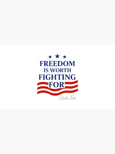 Freedom Is Worth Fighting For charlie kirk Bucket Hat