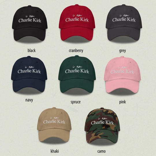 I Am Charlie Kirk Hat | RIP Charlie Kirk Dad Hat | We Are Charlie Kirk Ball Cap | This Is The Turning Point Hat