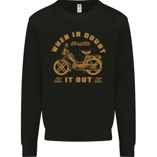 In Doubt Moped Biker Motorcycle Scooter Men's Sweatshirt