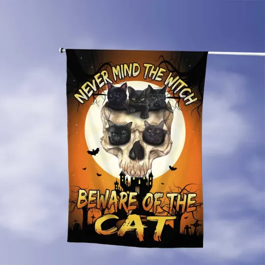 Halloween Never Mind The Witch Beware Of The Cat Flag, Cat Witch Flag