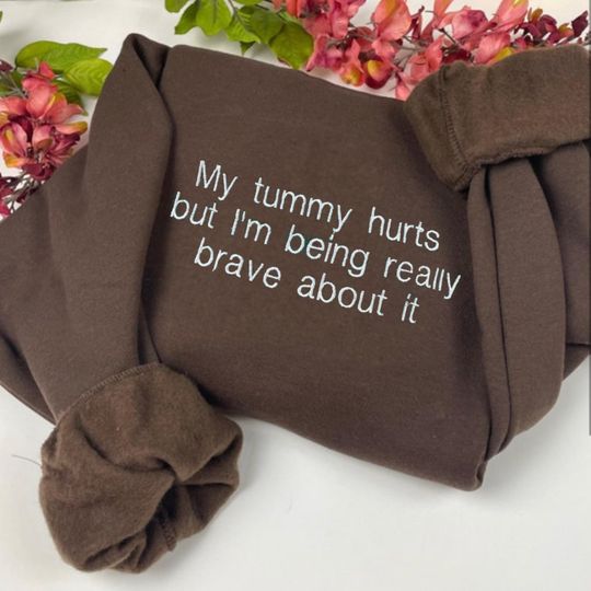 Embroidered My Tummy Hurts Crewneck Sweatshirt - Funny Pullover