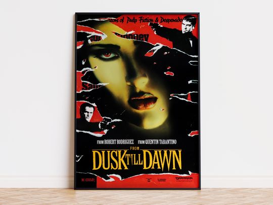 Discover From Dusk Till Dawn - Movie Poster | Digital Download | High Quality Ready To Print