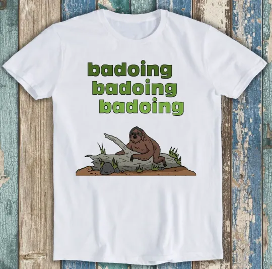 Sasquatch Badoing The Big Lez Show Bigfoot Funny Cult T-Shirt