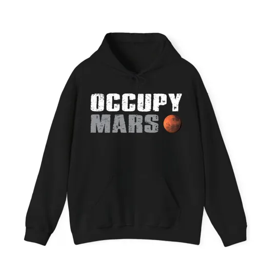 Discover Occupy Mars Hoodie, Space Exploration, Planet Mars, Space Travel Hoodie
