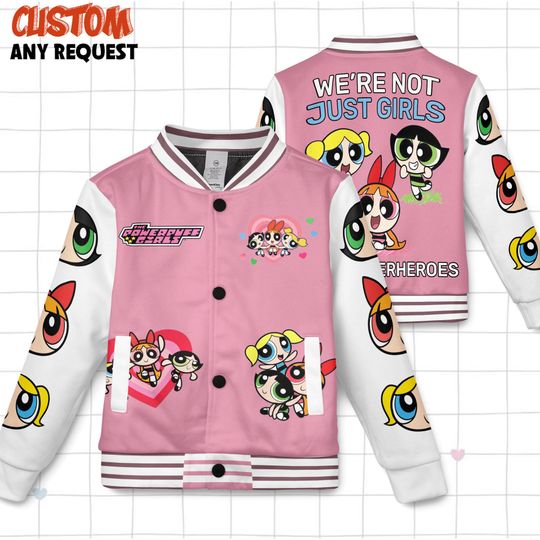 The Powerpuff Girls Not Just Girls Baseball Jacket, Aldult Unisex Varsity Baseball Jacket