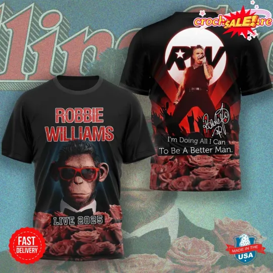 Discover Robbie Williams Better Man Live 2025 3D Shirt S-5XL