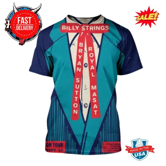 Discover Billy Strings And Bryan Sutton with Royal Masat Tour 2025 On Sept 2025 3D Shirt