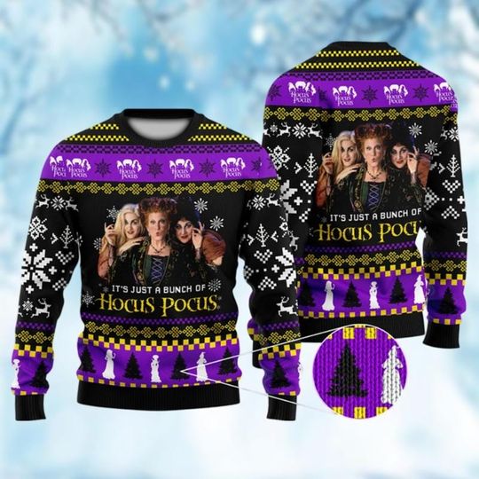 Its Just A Bunch Of Hocus Pocus Sweater, Witch Ugly Sweater, Sanderson Sisters Holiday Sweater, Sanderson Witch Christmas Sweater