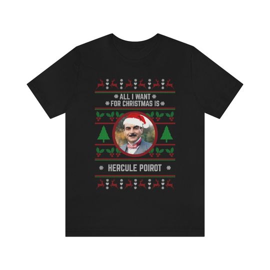 Discover All I want for Christmas is Hercule Poirot T-shirt