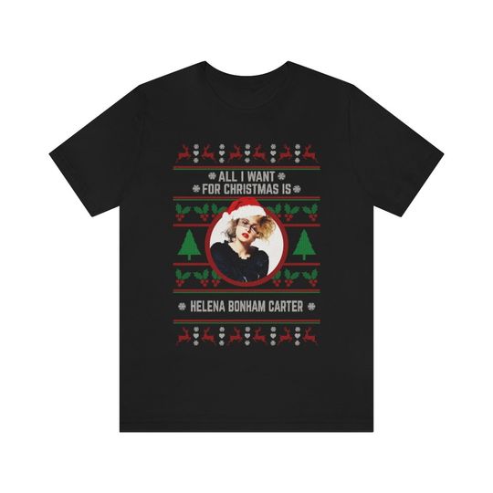 Discover All I want for Christmas is Helena Bonham Carter T-shirt