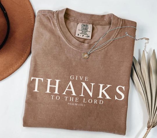 Discover Give Thanks to the Lord T-Shirt, Thanksgiving Christian Shirt, Psalm 136:1 Bible Verse Tee, Fall Jesus Shirt