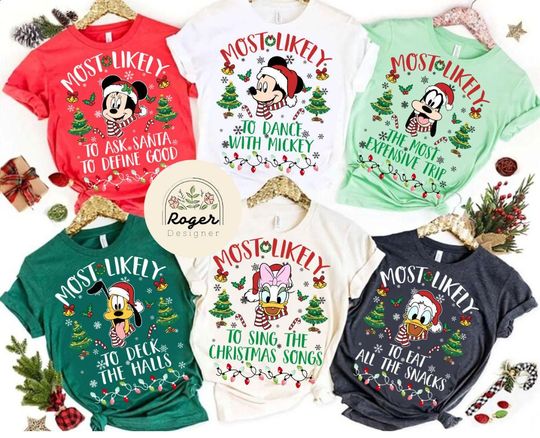 Discover All Characters Most Likely To Disney Christmas shirt, Family Pajamas matching shirts,Funny Disney trip WDW Disneyland Xmas party Group shirt