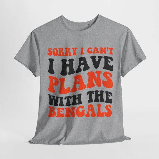 Discover Sorry I Can't I Have Plans With Cincinnati Football Shirt, Bengals Fan Tee, Orange and Black Game Day Top