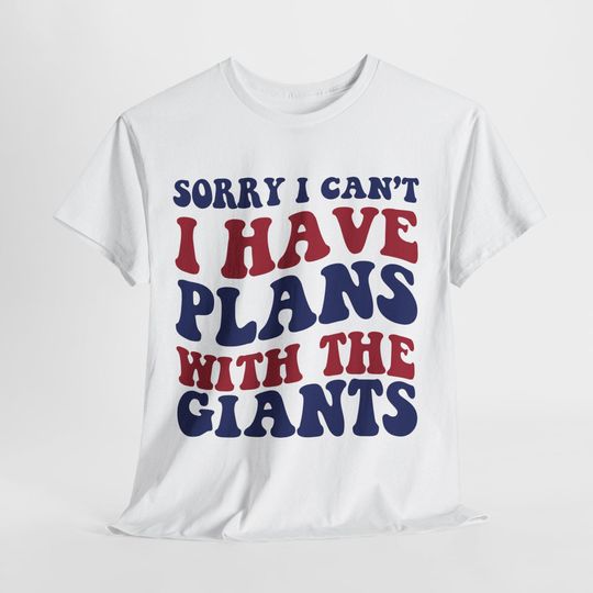 Discover Sorry I Can't I Have Plans With New York Football Shirt, Giants Fan Shirt, Game Day Shirt