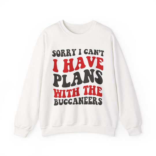 Discover Sorry I Can't I Have Plans With Tampa Bay Football Sweatshirt, Football Lovers Sweatshirt, Americas Team Game Day