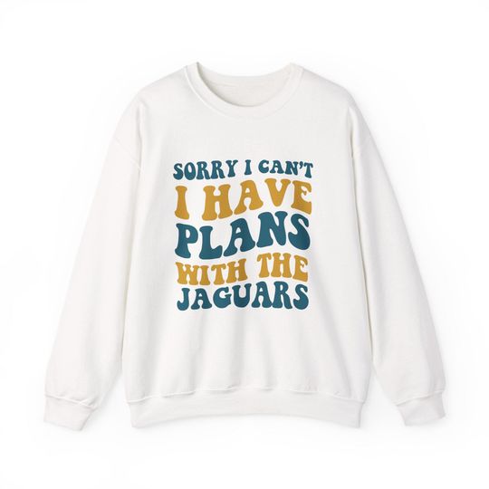 Discover Sorry I Can't I Have Plans With Jacksonville Football Sweatshirt, Football Lovers Sweatshirt, Americas Team Game Day