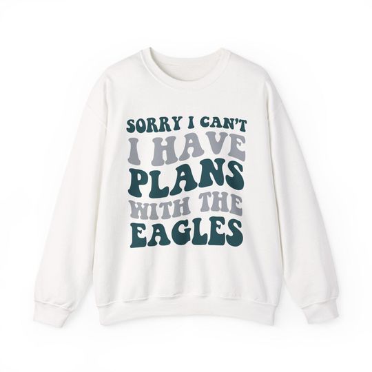 Discover Sorry I Can't I Have Plans With Philadelphia Football Sweatshirt, Football Lovers Sweatshirt, Americas Team Game Day