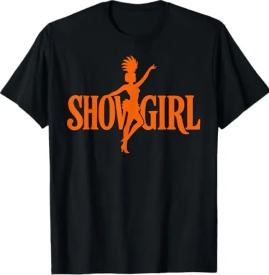 Discover Showgirl Tees T-Shirt