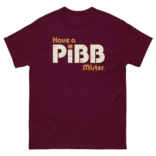 Discover Have a Pibb Mister Graphic T Shirt Unisex classic tee
