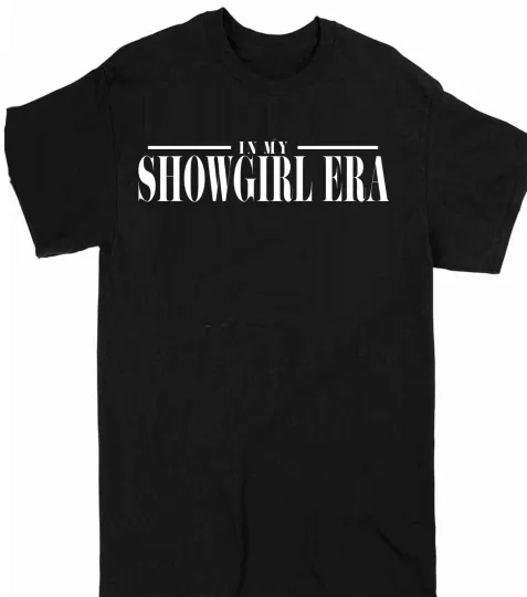 Discover IN MY SHOWGIRL ERA SHIRT