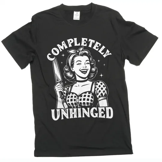 Discover Funny Halloween T-shirt Completely unhinged humorous Wife Gift Tee shirt