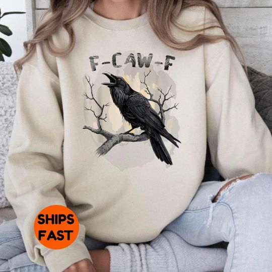 Discover Comfort Colors Funny Crow Shirt F-Caw-F Raven Lover Tee, Gothic Crow Sweatshirt