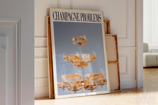 Discover Champagne Problems Poster | Bar Cart Aesthetic | Subtle Aesthetic Home Decor | Taylor Print