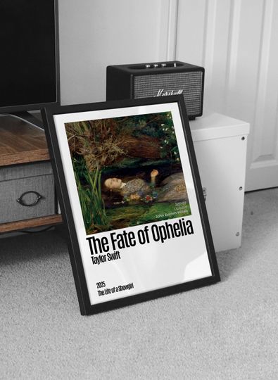 Discover Taylorr Swifts The Fate of Ophelia - The Life of a Showgirl Poster: J.E. Millais Inspired Wall Art Print (Digital Download)