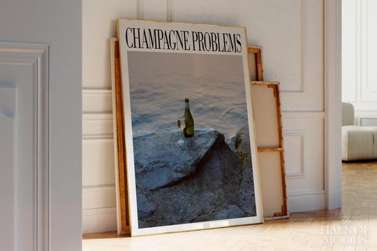 Discover Champagne Problems Poster | Bar Cart Aesthetic | Subtle Aesthetic Home Decor | Taylor Print