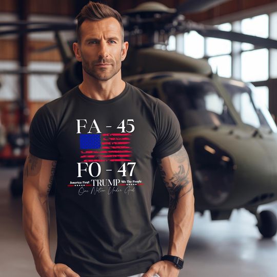 Discover Trump FAFO 45-47 T-Shirt: America First Patriotic Tee
