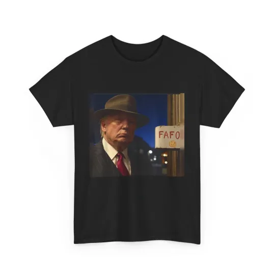 Discover Trump FAFO Meme T-Shirt