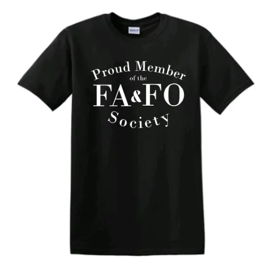 Discover FAFO T Shirt Proud Member of the FAFO Society T Shirt Adult Unisex Short Sleeve
