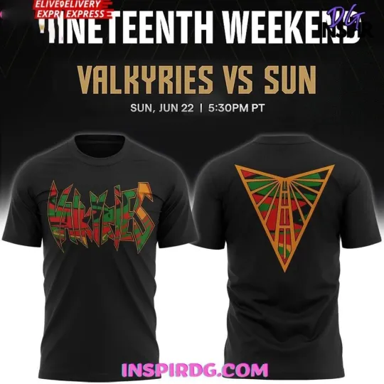 Discover Gold*en Sta*te Valkyries x Juneteenth Weekend 2025 3D Shirt