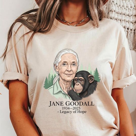Discover Jane Goodall Tribute Comfort Colors Shirt, Jane Goodall Tee, Jane Goodall Tshirt, Remember Jane Goddall Shirt, Rip Jane Goodall Lover