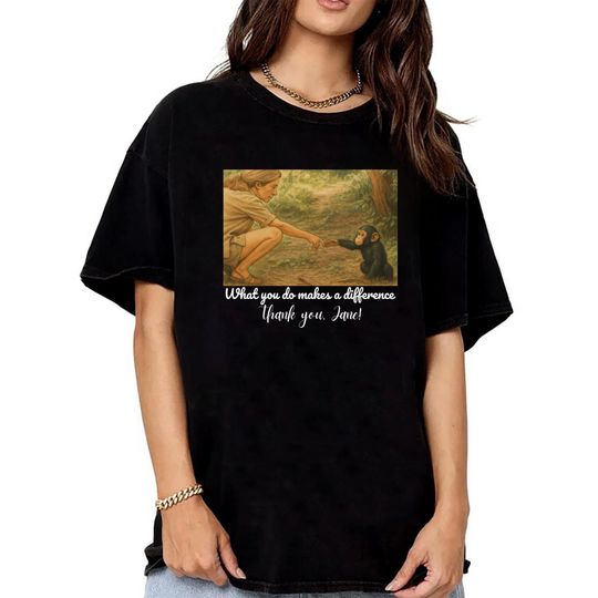 Discover Jane Goodall Memories Shirt, Jane Goodall Shirt, Remember Jane Goddall, Thank You Jane, What you do makes a difference, Rip Jane Goodall