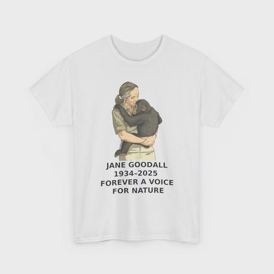Discover Jane Goodall Tribute Tee, Memorial Shirt in Honor of Animal Rights Activist Shirt