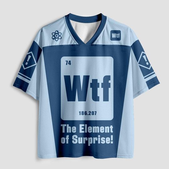 Wtf 186 207 Geek Mesh Jersey The Element Of Surprise Jersey, Funny Mesh Jersey, Funny Quotes Gifts