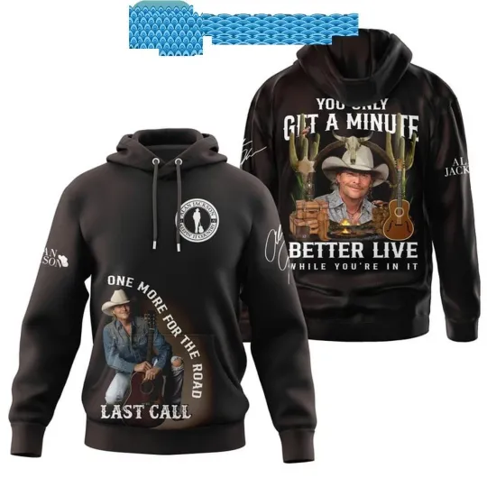 trend Alan Jackson One More For The Road Last Call Fan Shirt Hoodie 3D