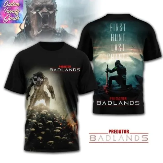 Predator Badlands First Hunt Last Chance 3D T-Shirt