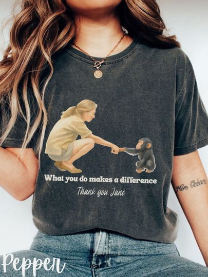 Discover Jane Goodall Tribute Shirt, Thank You Jane Tee, What You Do Makes a Difference Quote Shirt, Remember Jane Goodall Memorial RIP T-Shirt