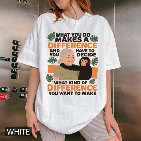 Discover Jane Goodall Quote Unisex Shirt,Women's History Month Graphic Tee, Empowerment & Kindness Tee,Influential Leader Equality Shirt,Gift For Her