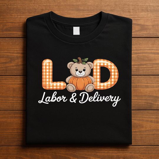 Discover Labor and Delivery Shirt Pumpkin Bear LD Halloween OB Maternity Ward Gift