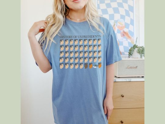 Discover History of US Presidents Shirt Comfort Colors Tee