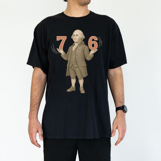 Discover George Washington Shirt, Funny Fourth of July T-shirt, Independence Day 67 Meme Tee