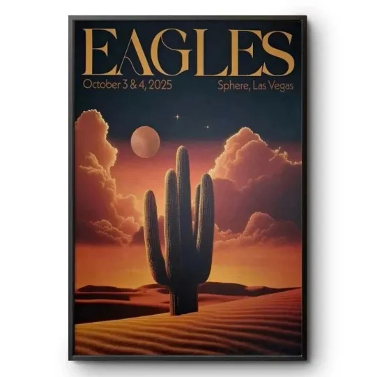 Discover HOT Eagles Sphere Las Vegas NV Oct 3-4 2025 Poster