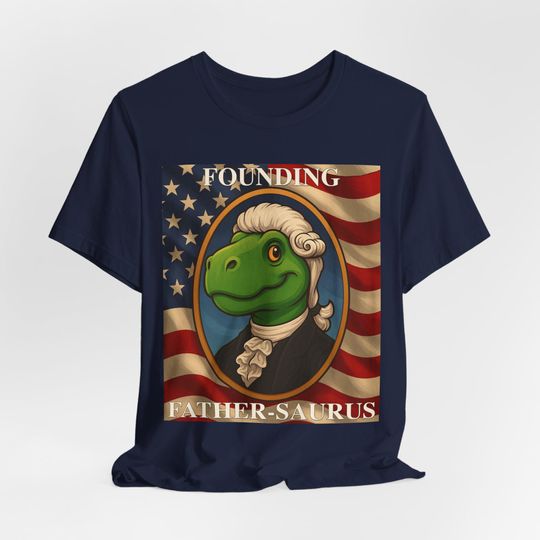Discover Founding Father Dinosaur Shirt, Funny Patriotic T-Rex Tee, 4th of July USA Dino Gift for Kids, Boys, History Buffs, History Saurus Humor Tee